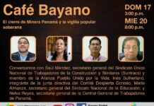 El cierre de Minera Panamá y la vigilia popular soberana