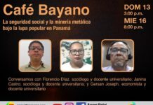 La seguridad social y la minería metálica bajo la lupa popular en Panamá